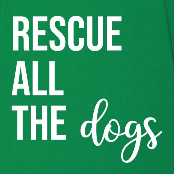 Rescue All The Dogs ! Standard Tee Green - Image 2